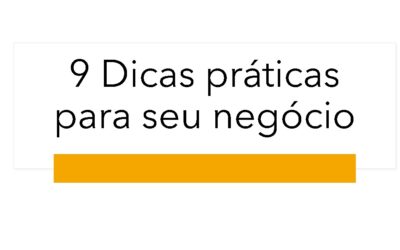 9 ideias para alinhar seu negocio ao NOVO NORMAL