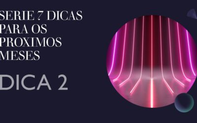 DICA 2 DE 7 – COMO TURBINAR SUAS VENDAS NO FINAL DE ANO E COMEÇO DE 2021