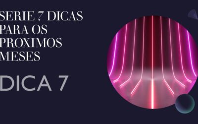 DICA 7 – COMO TURBINAR SUAS VENDAS NO FINAL DE ANO E NO COMEÇO DE 2021