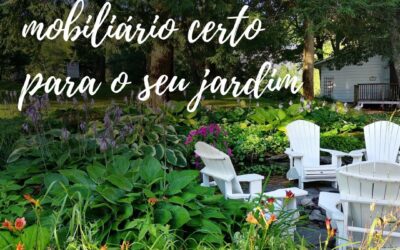 MODELO DE POSTAGEM – SUGESTAO DE MOBILIARIO PARA O JARDIM