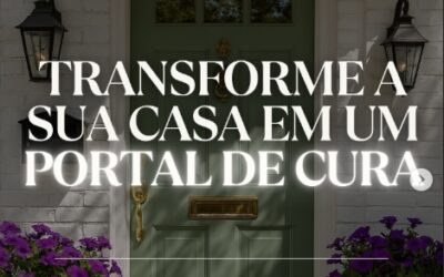 A CASA COMO PORTAL DE CURA